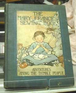 The Mary Frances Sewing Book 1913 Thimble People illust  