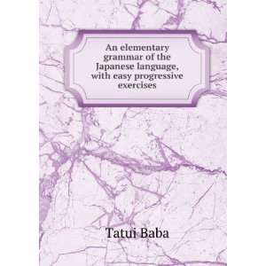   , with easy progressive exercises Tatui Baba  Books