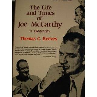  The Life and Times of Joe McCarthy A Biography Explore 