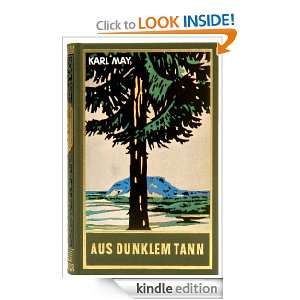 Aus dunklem Tann Erzählungen (German Edition) Karl May, Roland 