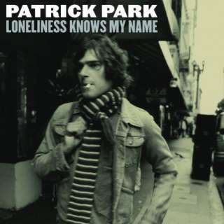  Loneliness Knows My Name Patrick Park
