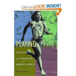  Playing Nice [Hardcover] Mary Jo Festle Books