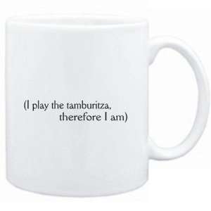  Mug White  i play the Tamburitza, therefore I am 
