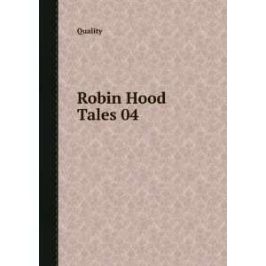  Robin Hood Tales 04 Quality Books