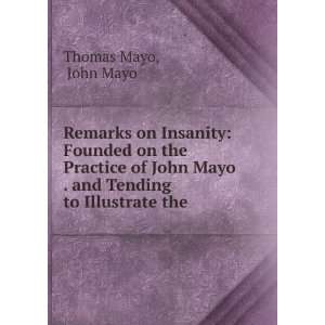  Mayo . and Tending to Illustrate the . John Mayo Thomas Mayo Books