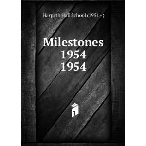    Milestones 1954. 1954 Harpeth Hall School (1951   ) Books