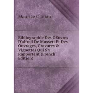  Bibliographie Des OEuvres Dalfred De Musset Et Des 
