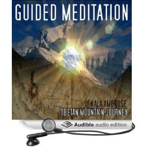 com Guided Meditation Series Tibetan Mountain Journey (Audible Audio 