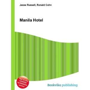  Manila Hotel Ronald Cohn Jesse Russell Books