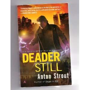  DEADER STILL by ANTON STROUT a Comic Con fav Everything 