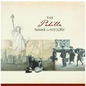  The Padilla Name in History Ancestry Books