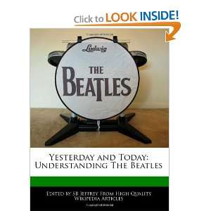  Yesterday and Today Understanding The Beatles 