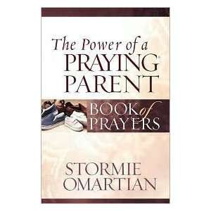  The Power of a Praying® Parent Book of Prayers Reprinted 