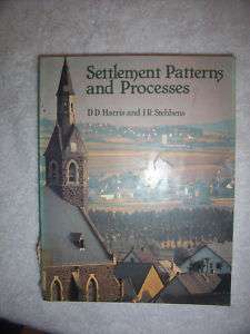 Settlement Patterns and Processes   DD Harris & IR Steh  