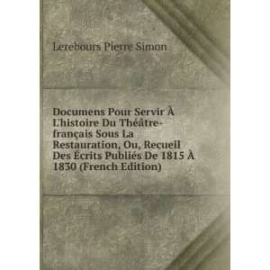   Ã? 1830 (French Edition) Lerebours Pierre Simon  Books