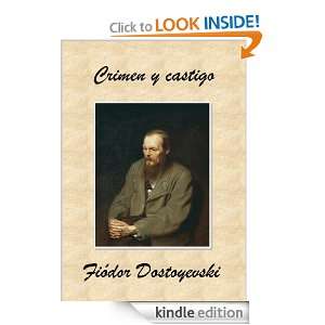 Crimen y castigo (Spanish Edition) Fiódor Dostoyevski   