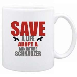   Save A Life , Adopt A Miniature Schnauzer  Mug Dog
