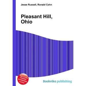  Pleasant Hill, Ohio Ronald Cohn Jesse Russell Books
