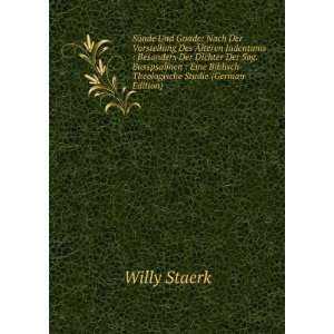   Biblisch Theologische Studie (German Edition) Willy Staerk Books