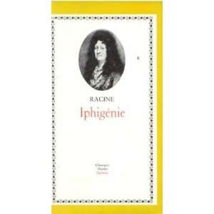 Iphigénie de Racine Gagnière C. Books