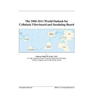 The 2006 2011 World Outlook for Cellulosic Fiberboard and Insulating 