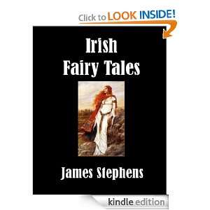 Irish Fairy Tales James Stephens  Kindle Store