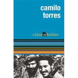   Edition) (9781921235832) Camilo Torres, Diego Baccarelli Books