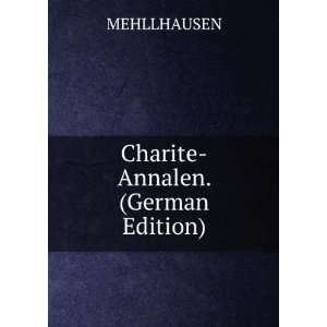  Charite Annalen. (German Edition) MEHLLHAUSEN Books