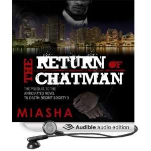  The Return of Chatman (Audible Audio Edition) Miasha 