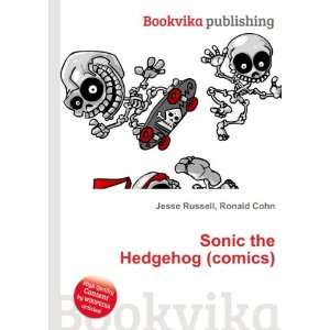    Sonic the Hedgehog (comics) Ronald Cohn Jesse Russell Books
