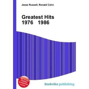  Greatest Hits 1976 1986 Ronald Cohn Jesse Russell Books