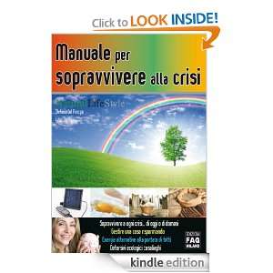 Manuale per sopravvivere alla crisi (Natural LifeStyle) (Italian 