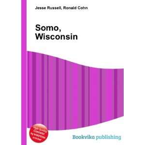  Somo, Wisconsin Ronald Cohn Jesse Russell Books