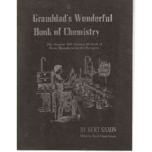   Wonderful Book Of Chemistry Kurt Saxon, Bruce Schneiderman Books