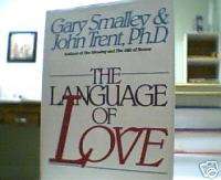 The Language of Love by Gary Smalley, John Trent (1988)  