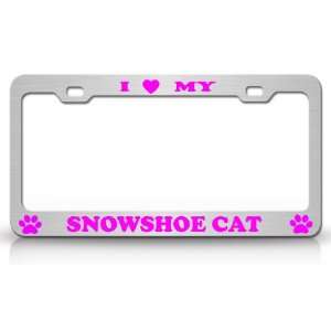  I LOVE MY SNOWSHOE Cat Pet Animal High Quality STEEL 