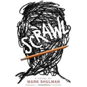  Scrawl [Hardcover] Mark Shulman Books