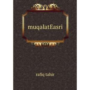  muqalatEasri rafiq tahir Books