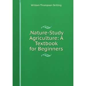   Textbook for Beginners William Thompson Skilling Books