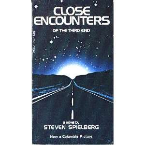   Encounters of the Third Kind (9780440114338) Steven Spielberg Books