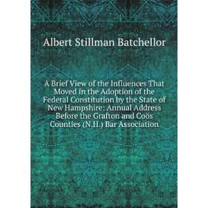   Counties (N.H.) Bar Association Albert Stillman Batchellor Books