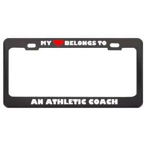 My Heart Belongs To An Athletic Coach Career Profession Metal License 