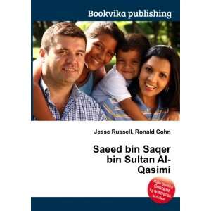   Saeed bin Saqer bin Sultan Al Qasimi Ronald Cohn Jesse Russell Books