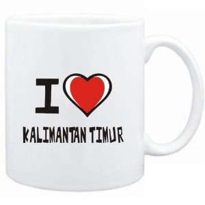    Mug White I love Kalimantan Timur  Cities