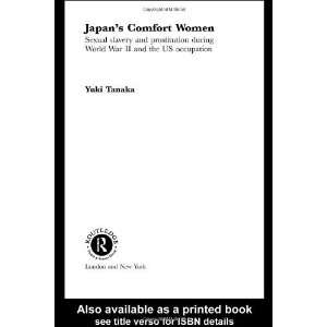  Comfort Women (Asias Transformations) [Paperback] Yuki Tanaka Books