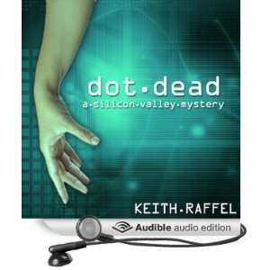  Dot Dead A Silicon Valley Mystery (Audible Audio Edition 