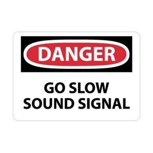  D543PB   Danger, Go Slow Sound Signal, 10 X 14, Pressure 