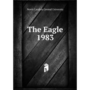  The Eagle. 1983 North Carolina Central University Books