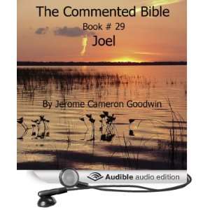  The Commented Bible Book 29   Joel (Audible Audio Edition 