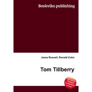 Tom Tillberry Ronald Cohn Jesse Russell  Books